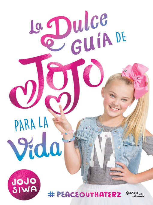 Title details for La dulce guía de Jojo para la vida by Jojo Siwa - Wait list